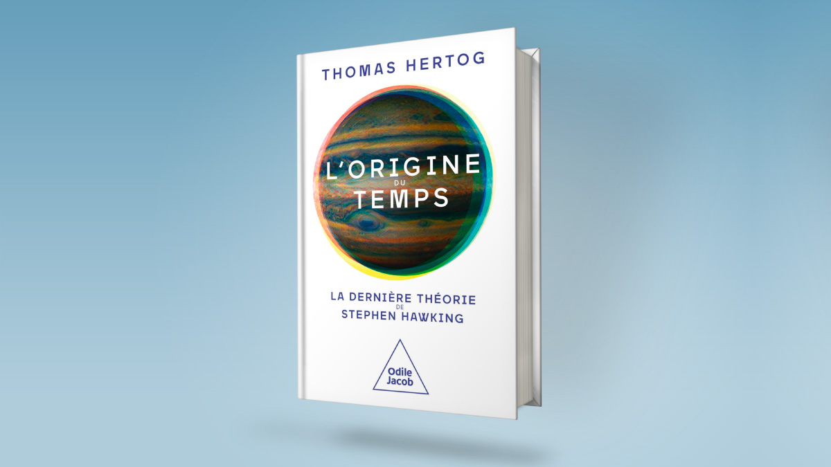 L'Origine du temps de Thomas Hertog
