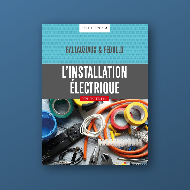 Acheter le livre : L'installation électrique