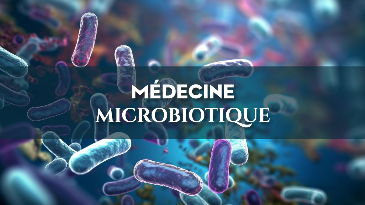 Médecine Microbiotique