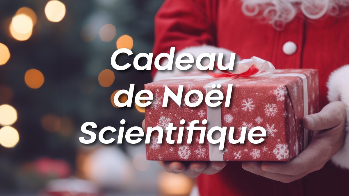Noël 2021 : notre sélection de cadeaux scientifiques
