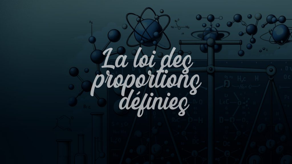 Loi des Proportions Définies