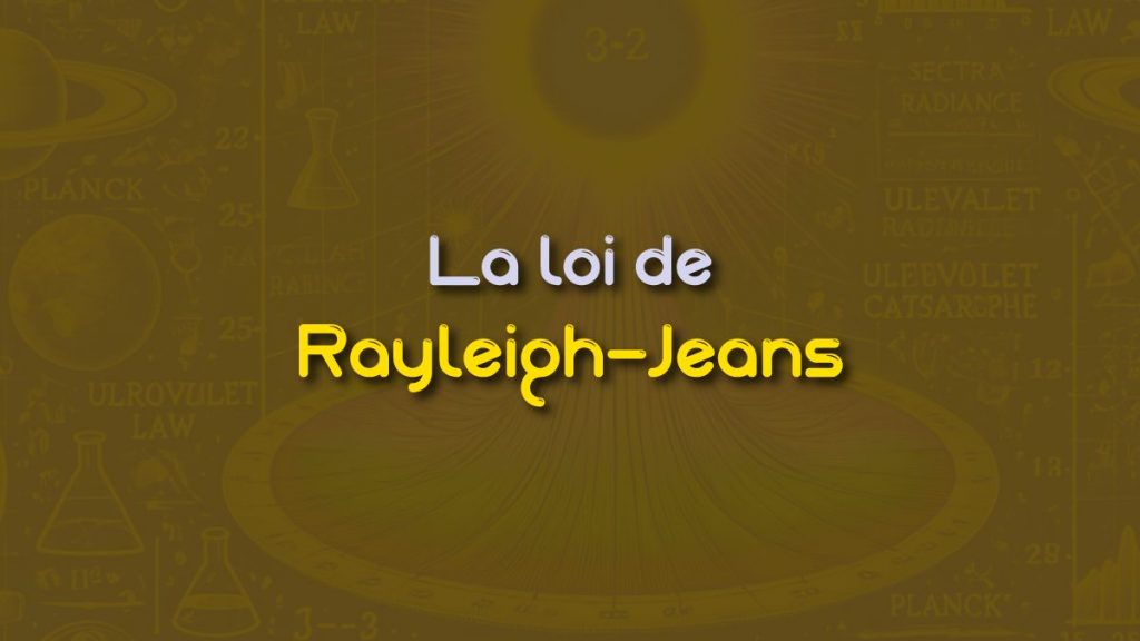 Loi de Rayleigh-Jeans