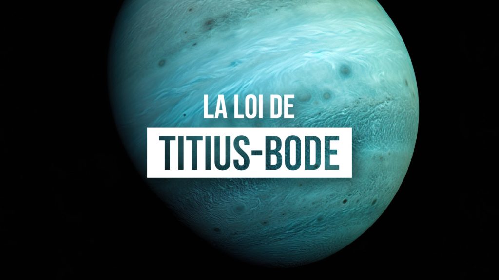 La loi de Titius-Bode